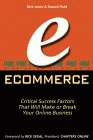 ecommerce - Critical Success Factors That Will Make or Break Your Online Business by Nick Jones, Russell Field