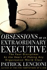 Obsessions of an Extraordinary Executive : The Four Disciplines at the Heart of Making Any Organization World Class