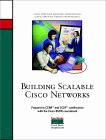 Building Scalable Cisco Networks Cisco Career Certifications