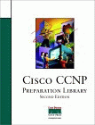 Cisco CCNP Preparation Library, Second Edition - Cisco Career Certifications